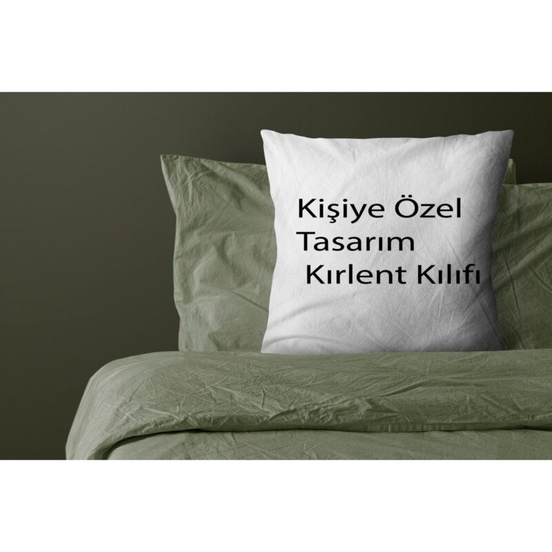 Kişiye Özel Tasarım Kırlent Kılıfı